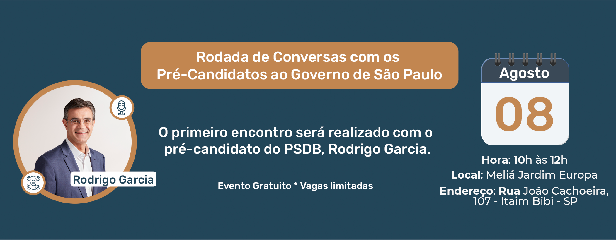 Rodada de Conversars com os Pré-Candidatos ao Governo de São Paulo - Rodrigo Garcia